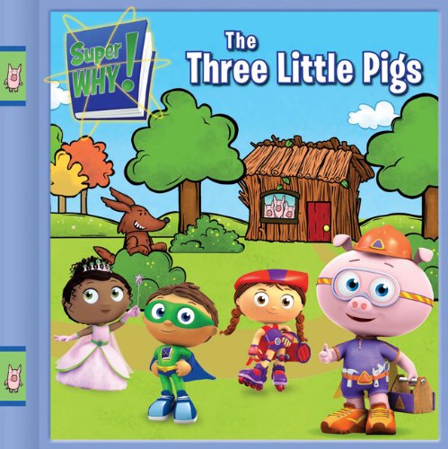 The Three Little Pigs (Super WHY!)