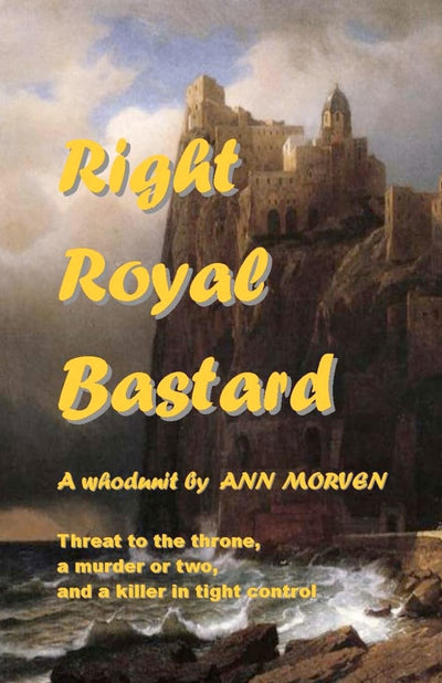 Right Royal Bastard: Chills and chuckles