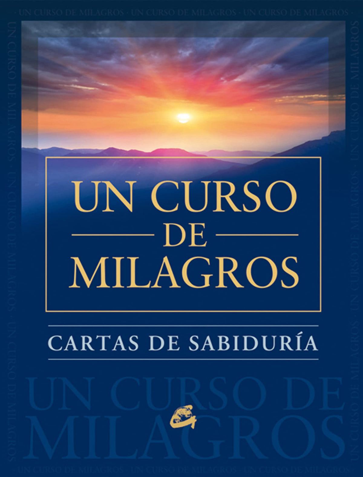 Un curso de milagros: Cartas de sabiduria (Spanish Edition)