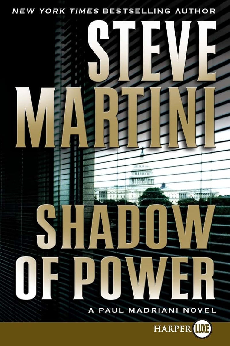 Shadow of Power: A Paul Madriani Novel (Paul Madriani Novels, 9)