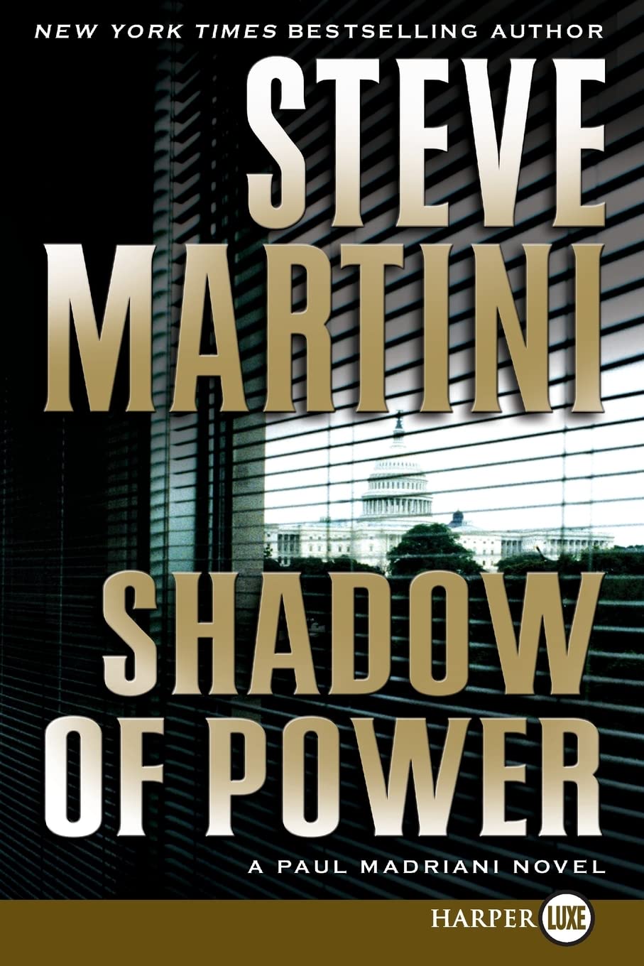 Shadow of Power: A Paul Madriani Novel (Paul Madriani Novels, 9)