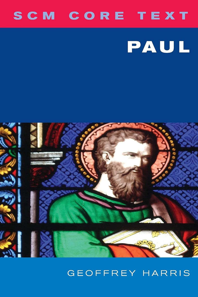 SCM Core Text: Paul