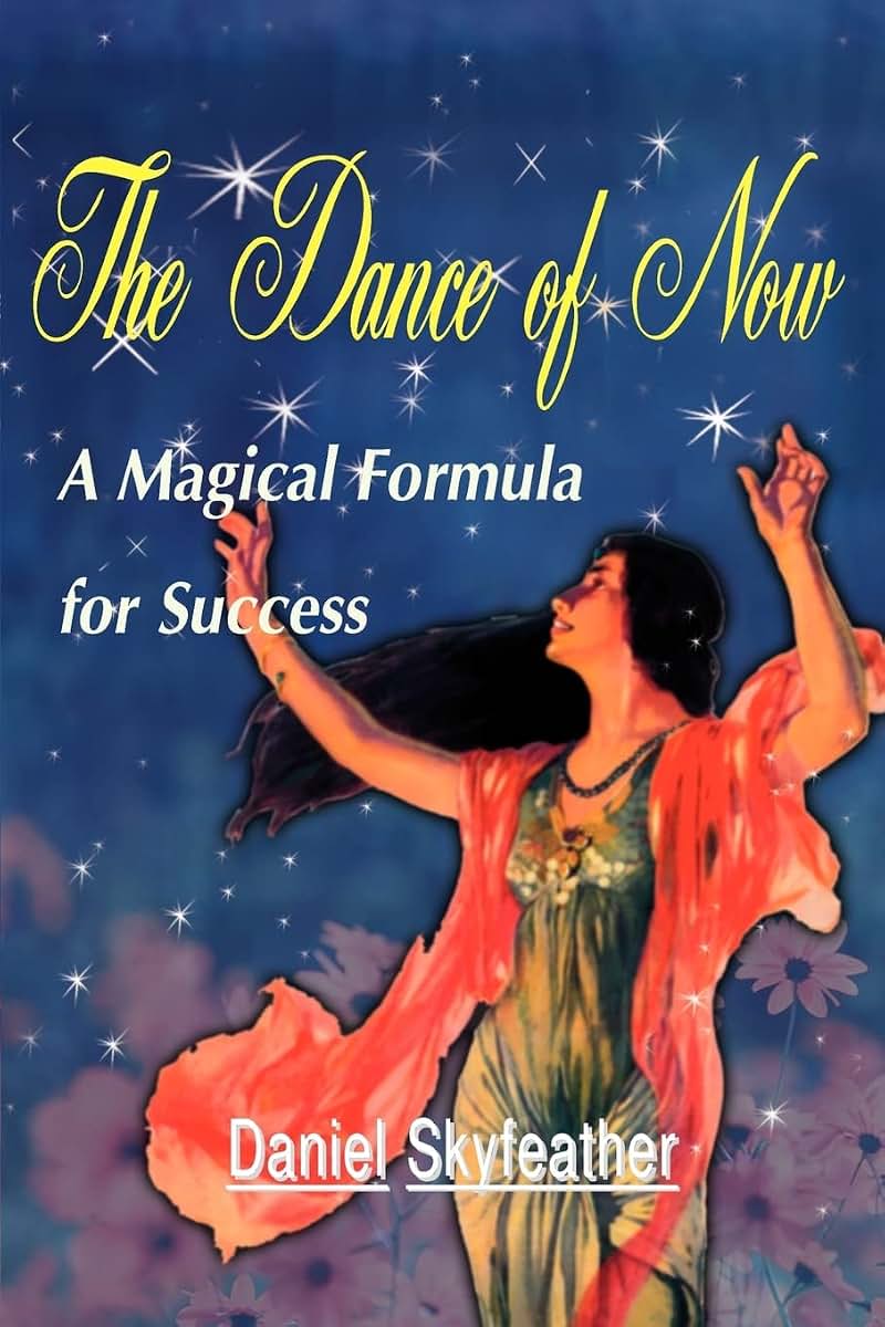 The Dance of Now: A Magical Formula for Success