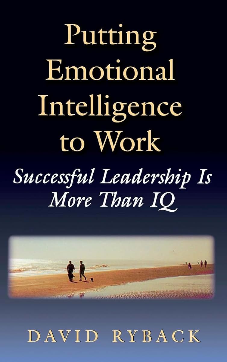 Putting Emotional Intelligence to Work