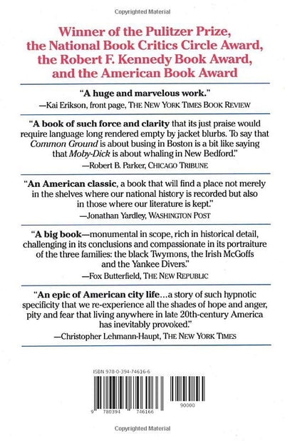 Common Ground: A Turbulent Decade in the Lives of Three American Families (Pulitzer Prize Winner)