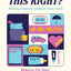Am I Doing This Right?: Making Choices without Mom Guilt