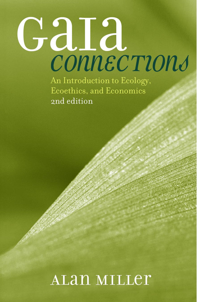 Gaia Connections: An Introduction to Ecology, Ecoethics