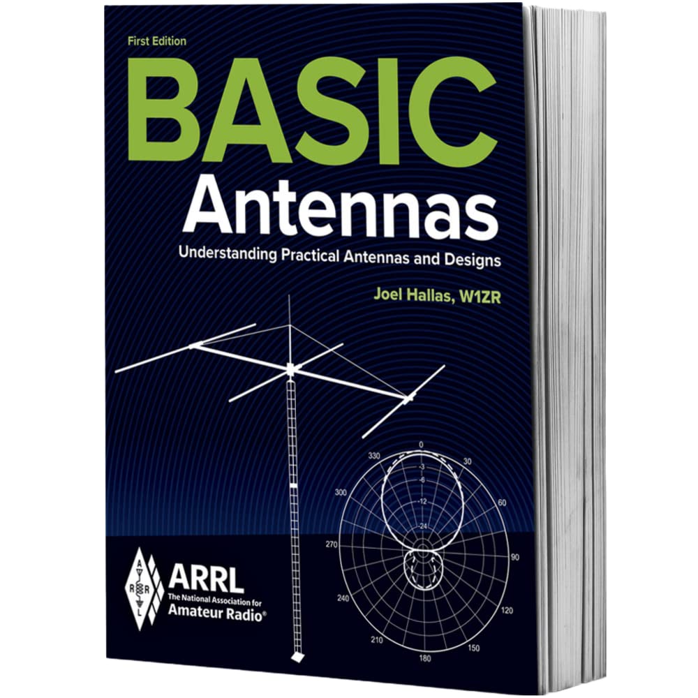 Basic Antennas - Understanding Practical Antennas and Design