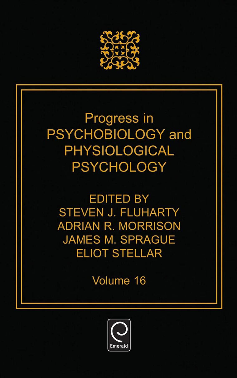 Prog Psychobiology & Physiological Psychology