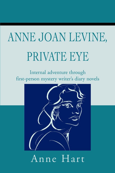 Anne Joan Levine, Private Eye: Internal adventure through first-person mystery writer's diary novels