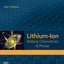 Lithium-Ion Battery Chemistries: A Primer