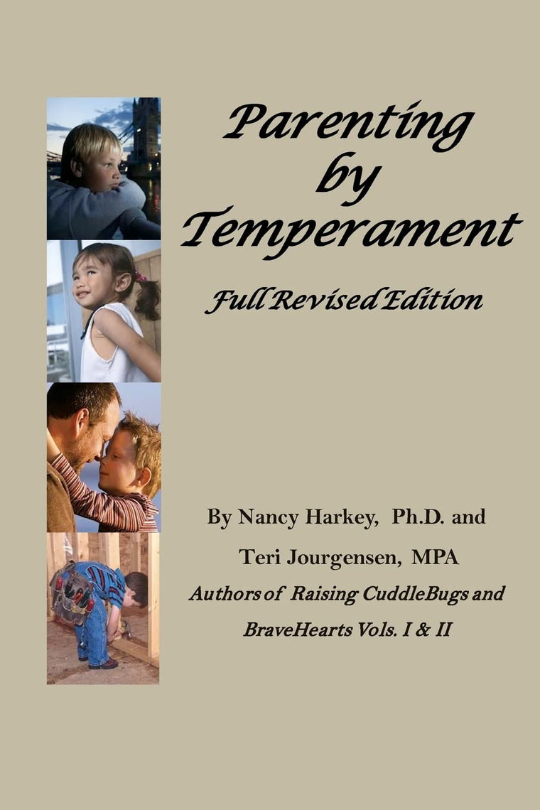 Parenting by Temperament: Full Revised Edition