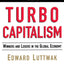 Turbo-Capitalism: Winners and Losers in the Global Economy