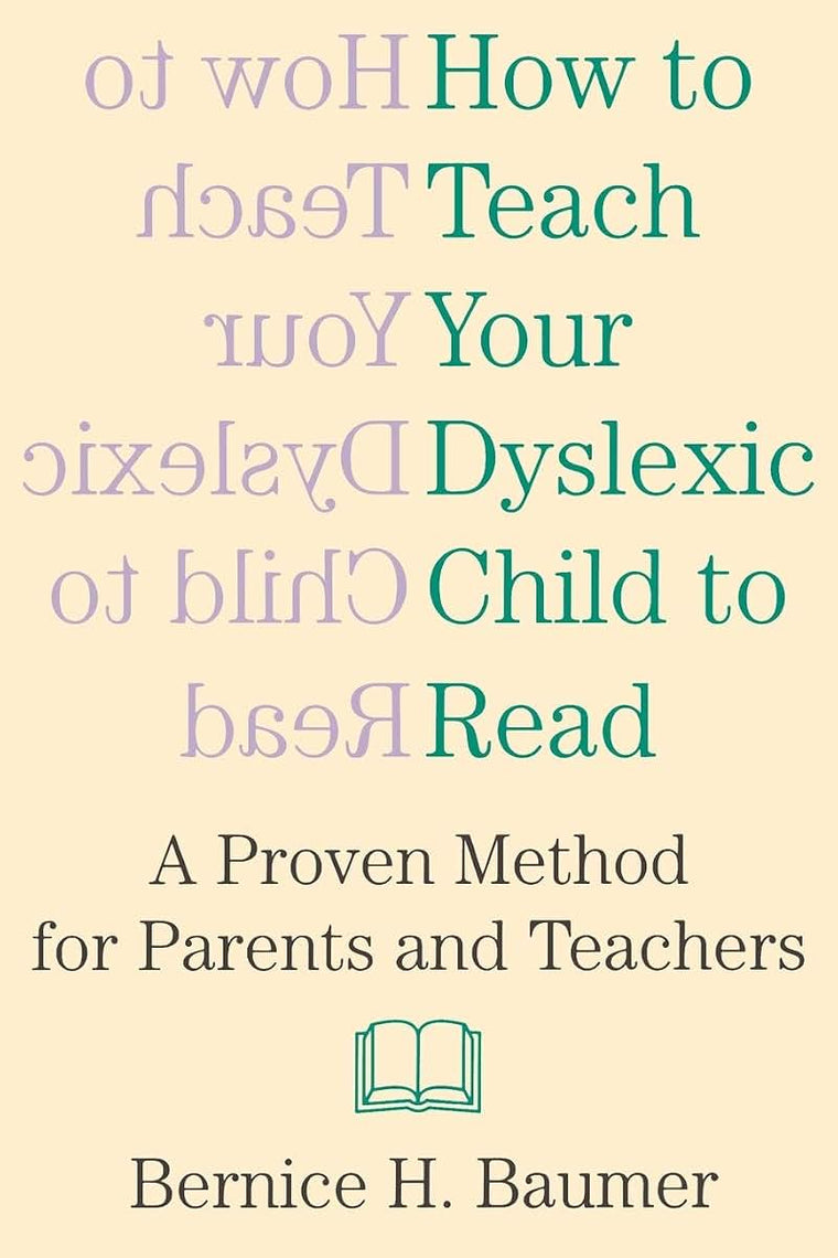 How To Teach Your Dyslexic Child