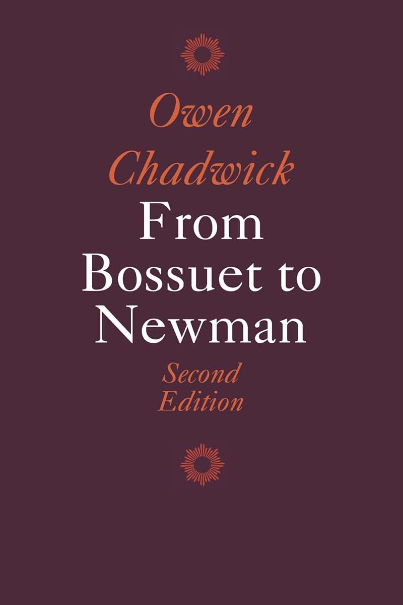 From Bossuet to Newman (Cambridge Paperback Library)