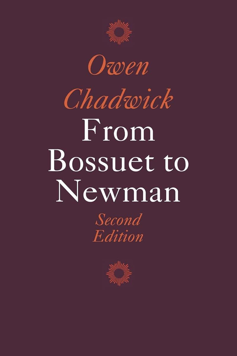 From Bossuet to Newman (Cambridge Paperback Library)