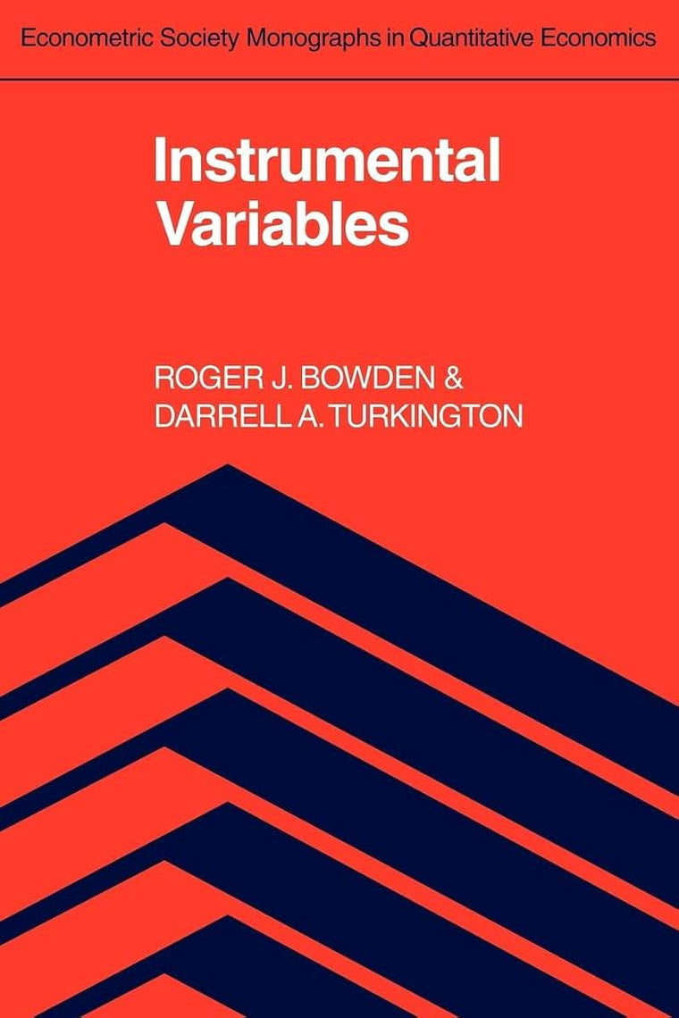 Instrumental Variables (Econometric Society Monographs, Series Number 8)