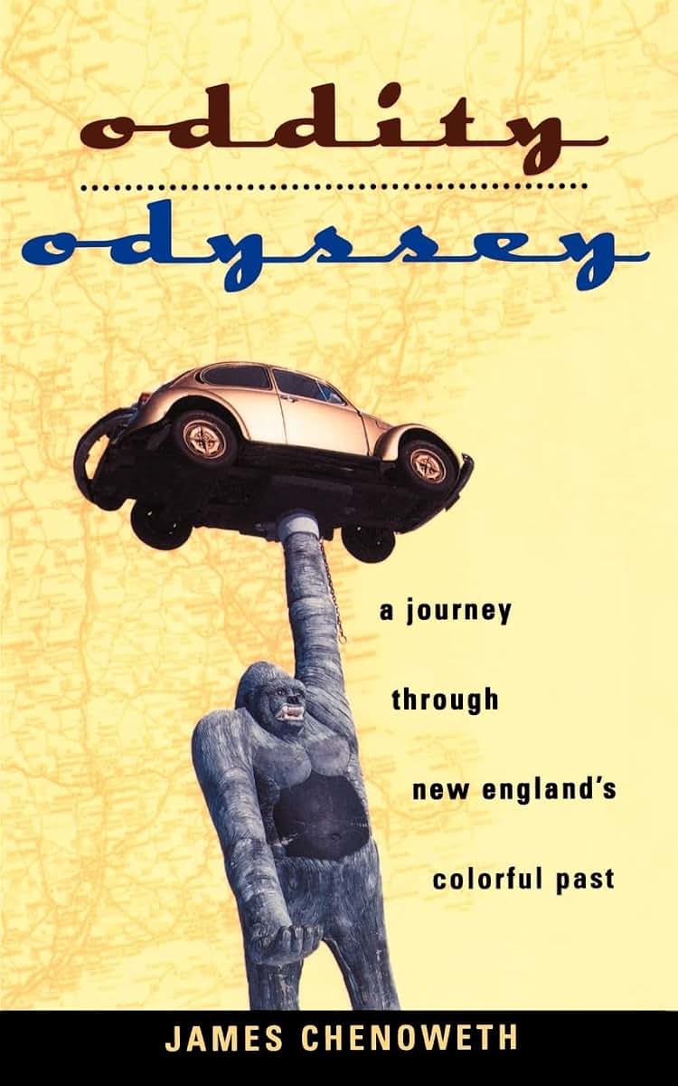 Oddity Odyssey: A Journey Through New England's Colorful Past