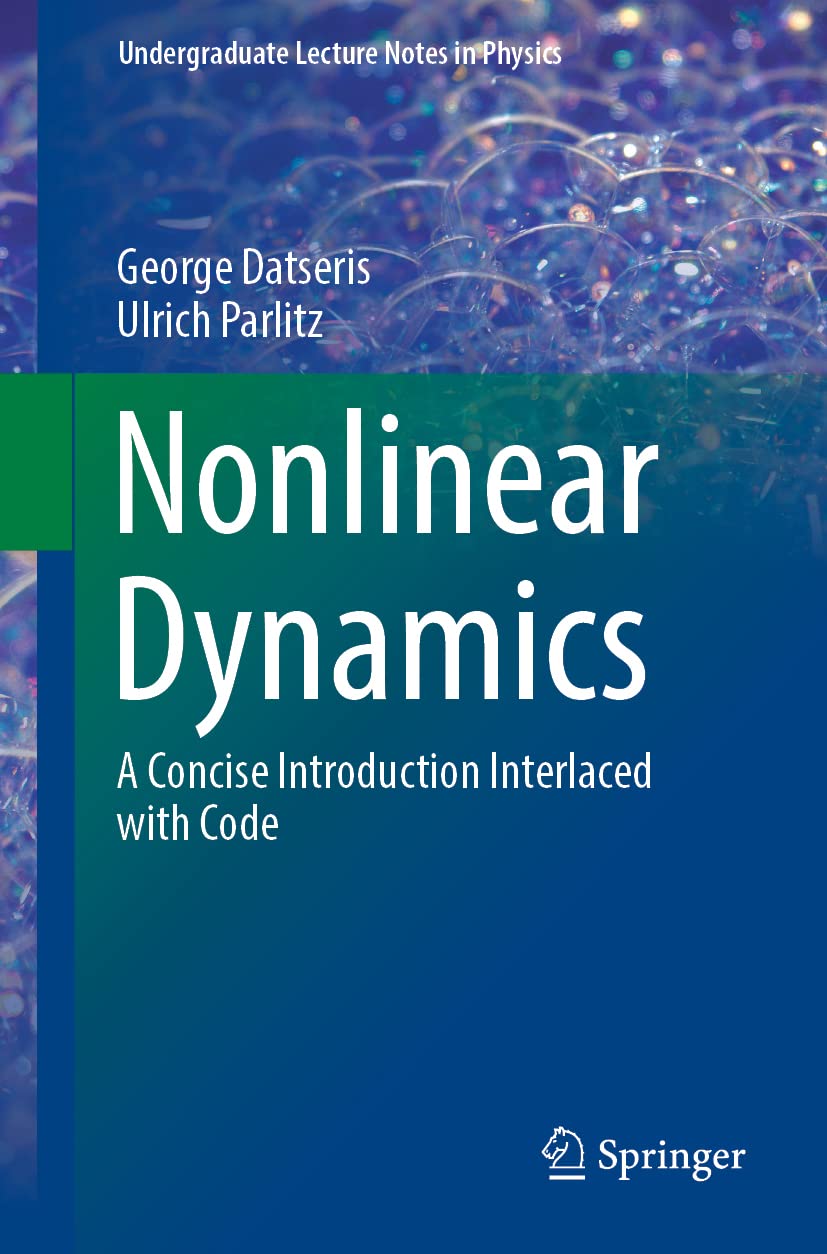 Nonlinear Dynamics: A Concise Introduction Interlaced with Code (Undergraduate Lecture Notes in Physics)