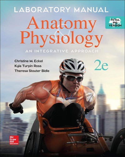 Laboratory Manual Fetal Pig Version for McKinley's Anatomy & Physiology