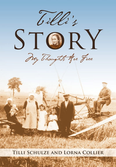 Tilli's Story: My Thoughts Are Free