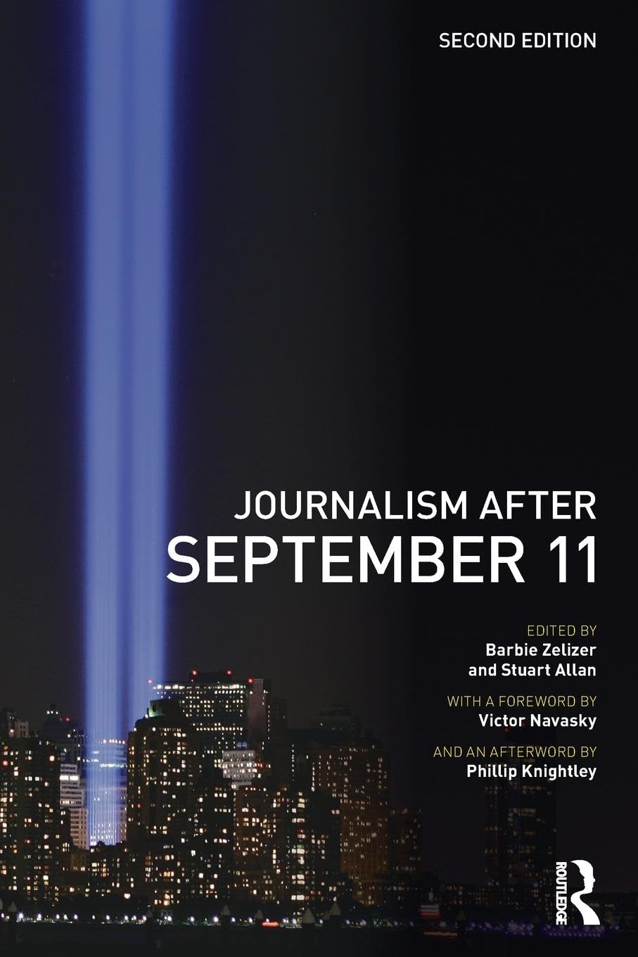 Journalism After September 11 (Communication and Society)