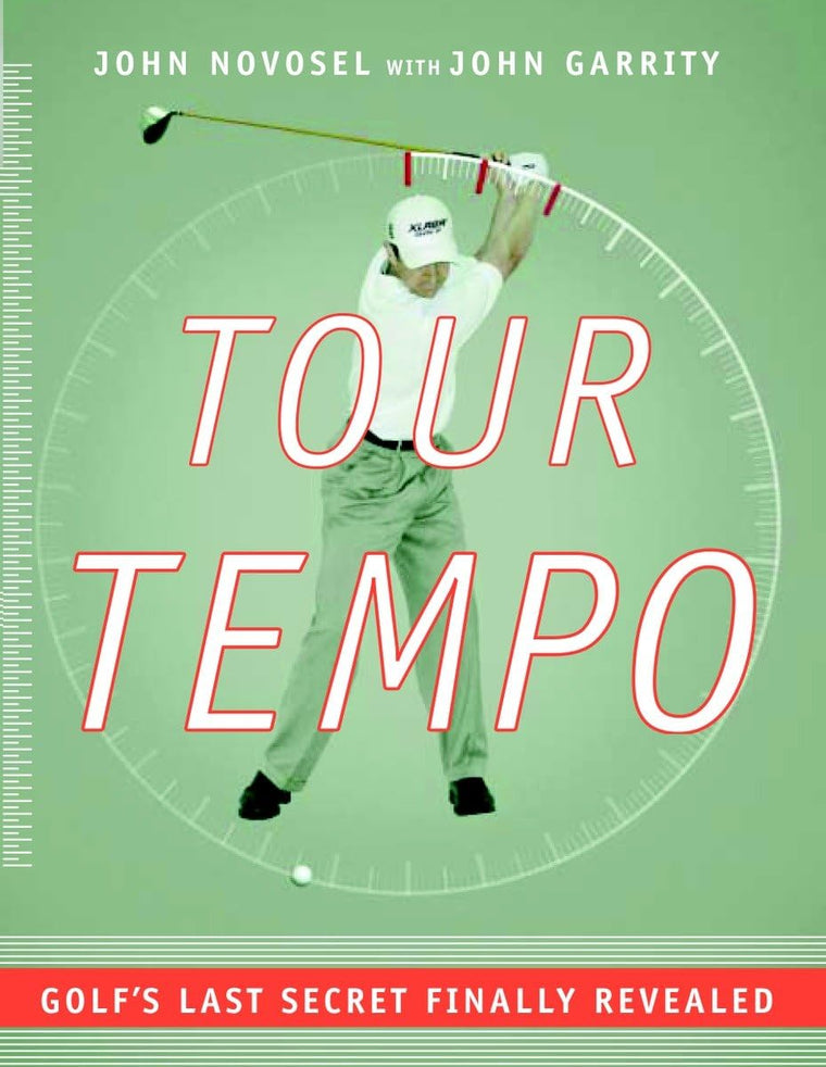 Tour Tempo: Golf's Last Secret Finally Revealed (Book & CD-R)