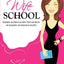 Wife School: Where Women Learn the Secrets of Making Husbands Happy (Genie Series)