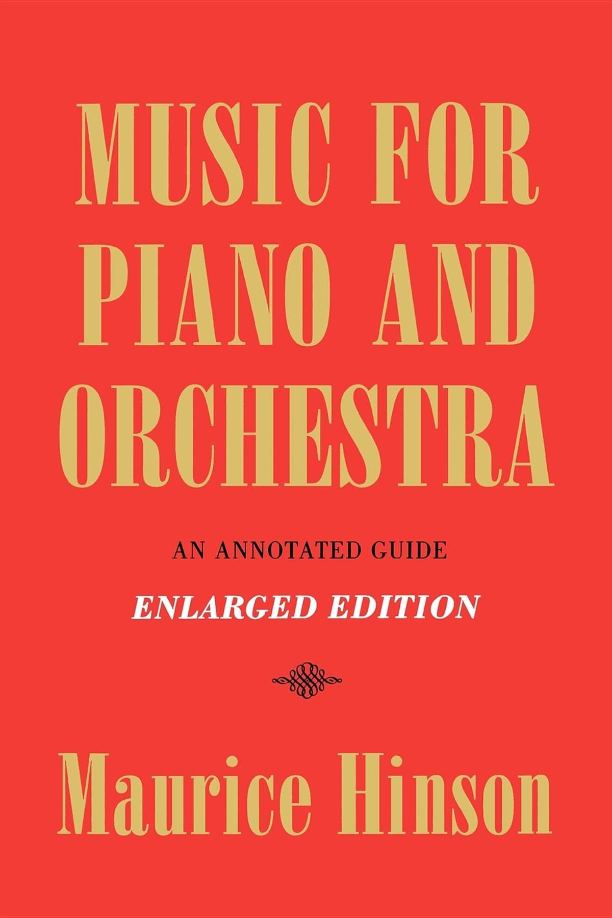 Music for Piano and Orchestra, Enlarged Edition: An Annotate