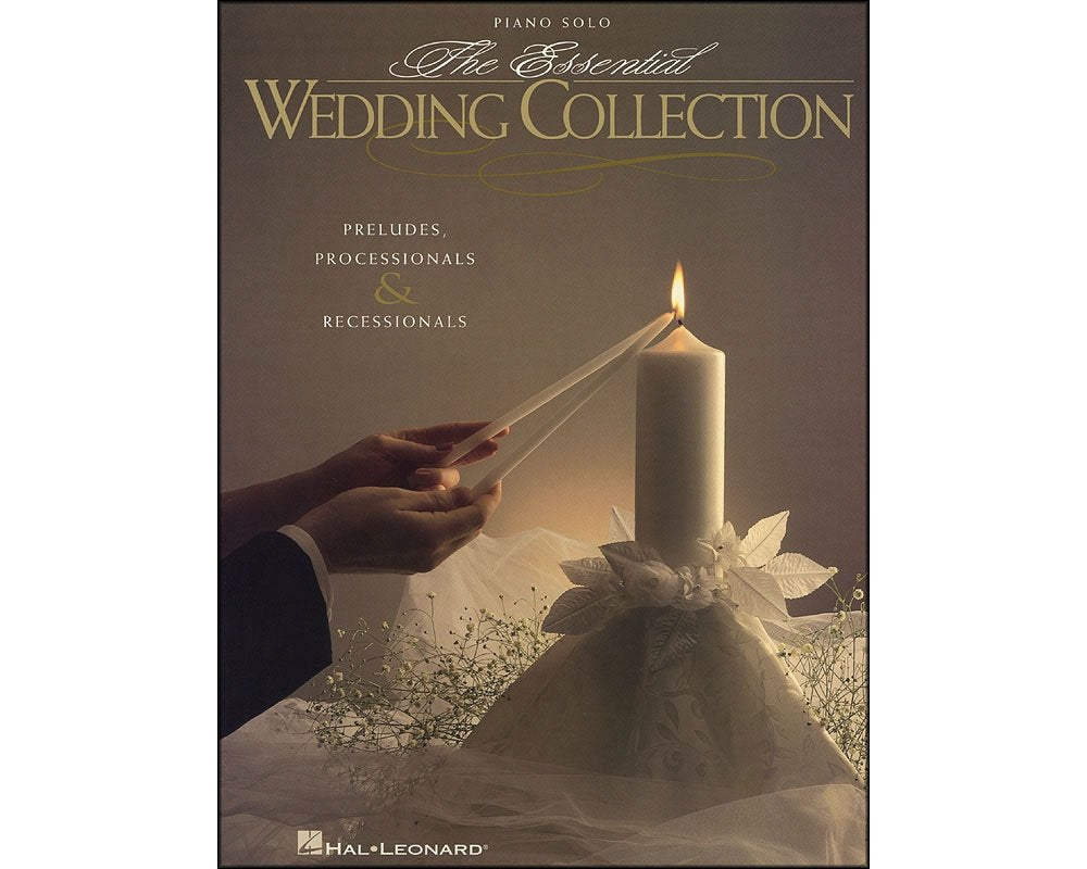 The Essential Wedding Collection: Piano Solo