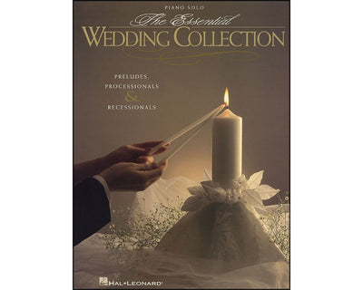 The Essential Wedding Collection: Piano Solo