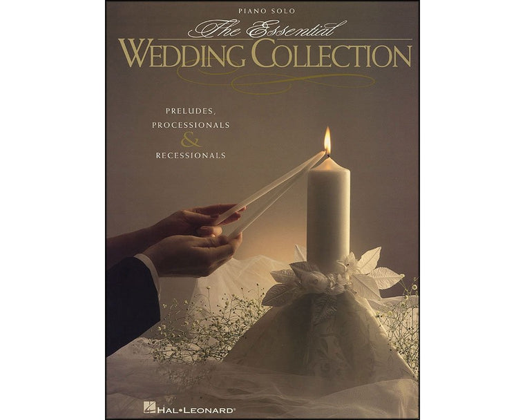 The Essential Wedding Collection: Piano Solo