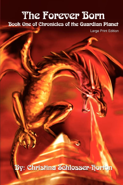 THE FOREVER BORN: Book One of Chronicles of the Guardian Planet