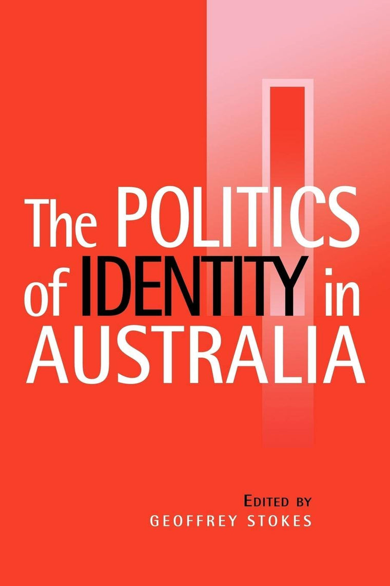 The Politics of Identity in Australia