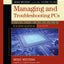 Mike Meyers' CompTIA A+ Guide to 801 Managing and Troubleshooting PCs Lab Manual, Fourth Edition (Exam 220-801)