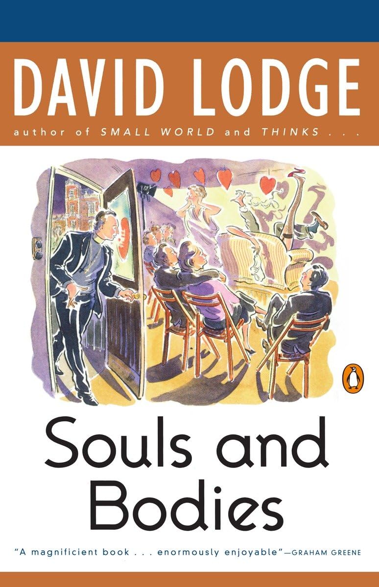 Souls and Bodies by Lodge, David