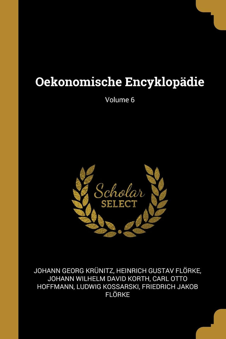Oekonomische Encyklopdie; Volume 6 (German Edition)