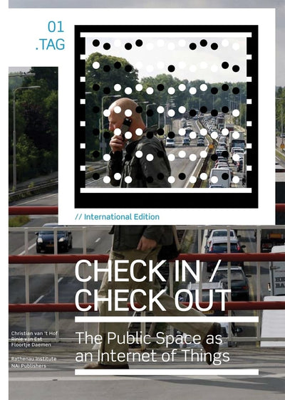 Check In Check Out: The Public Space as an Internet of Things