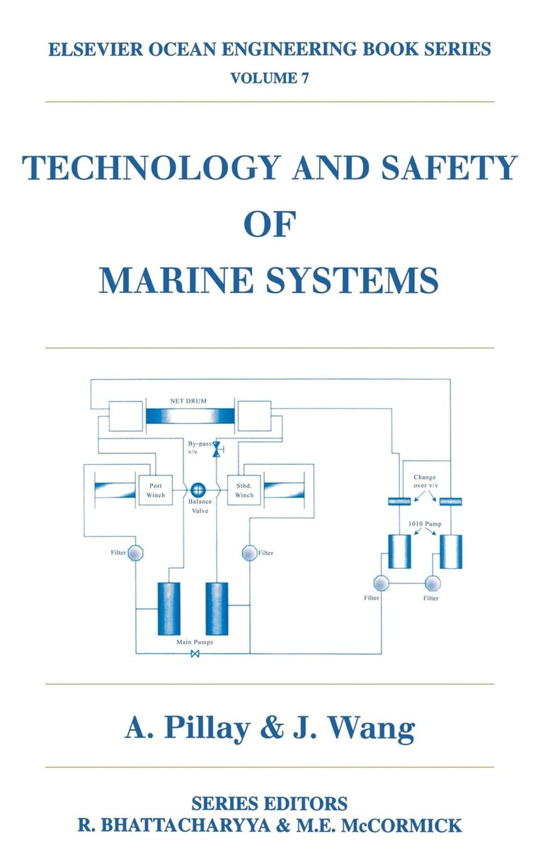 Technology and Safety of Marine Systems (Volume 7) (Elsevier Ocean Engineering Series, Volume 7)
