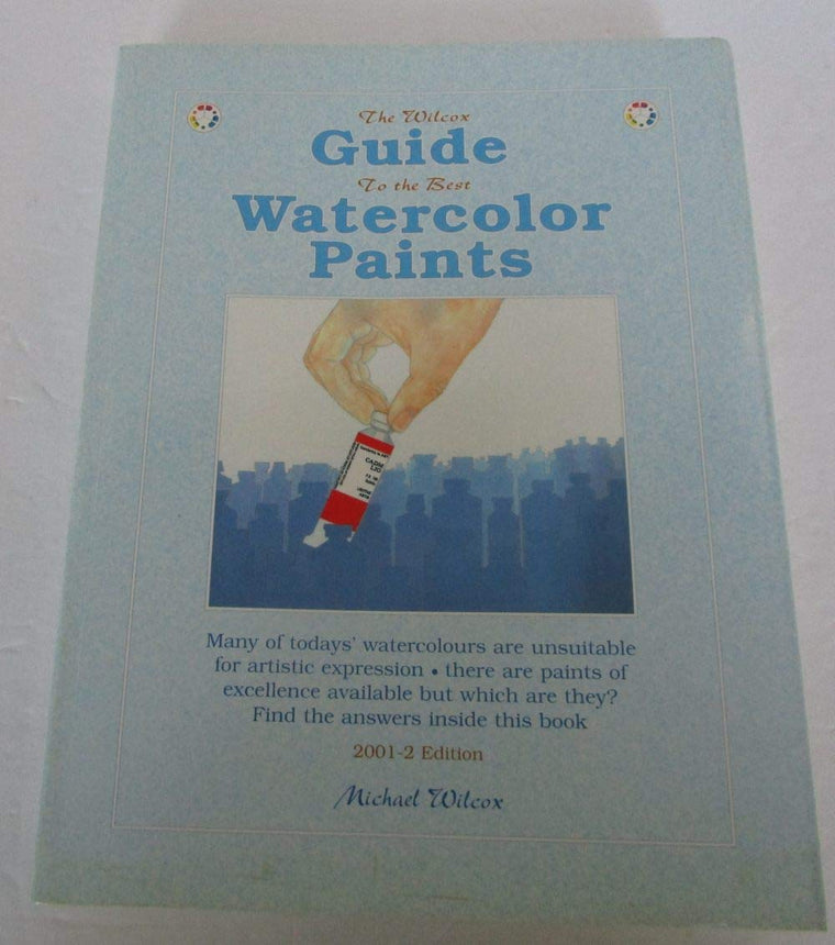 The Wilcox Guide To The Best Watercolor Paints