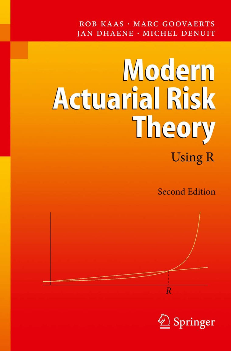 Modern Actuarial Risk Theory: Using R