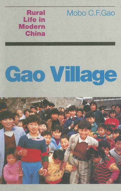 Gao Village: Rural Life in Modern China