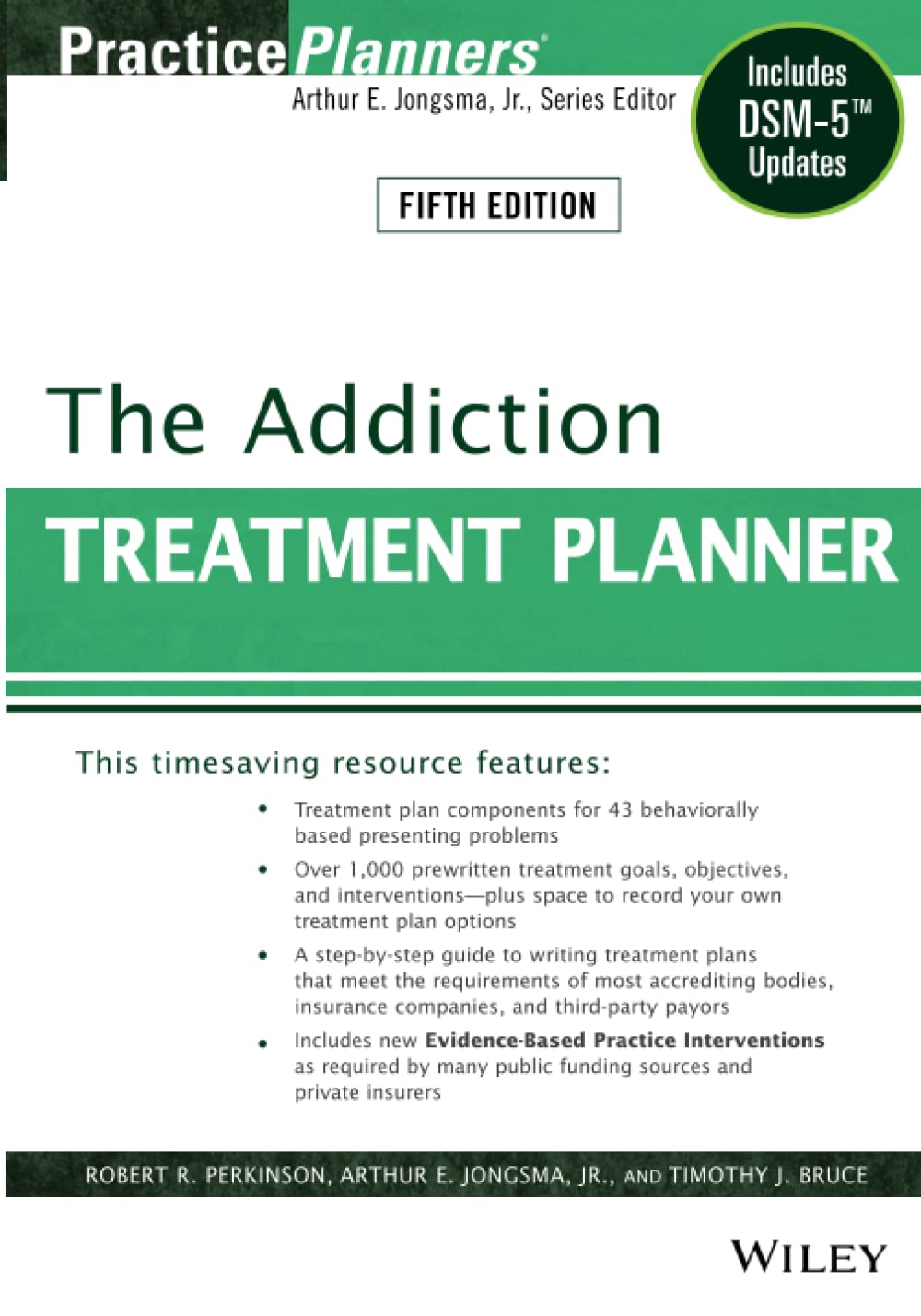 The Addiction Treatment Planner: Includes DSM-5 Updates (PracticePlanners)