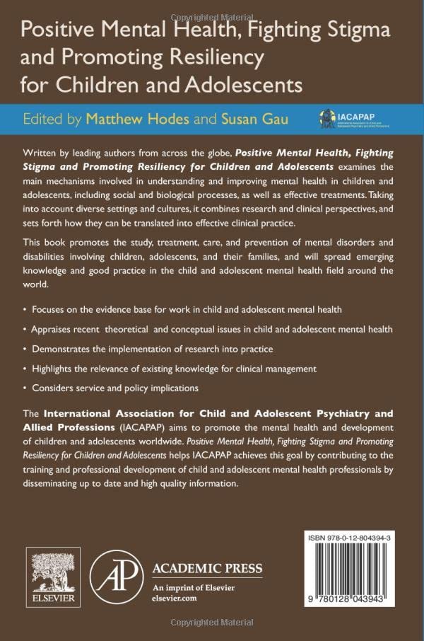 Positive Mental Health, Fighting Stigma and Promoting Resiliency for Children and Adolescents