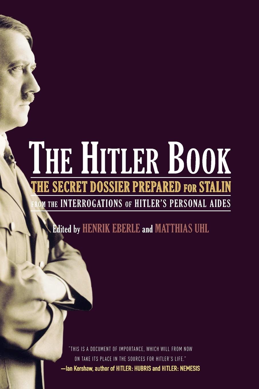 The Hitler Book by Eberle, Henrik