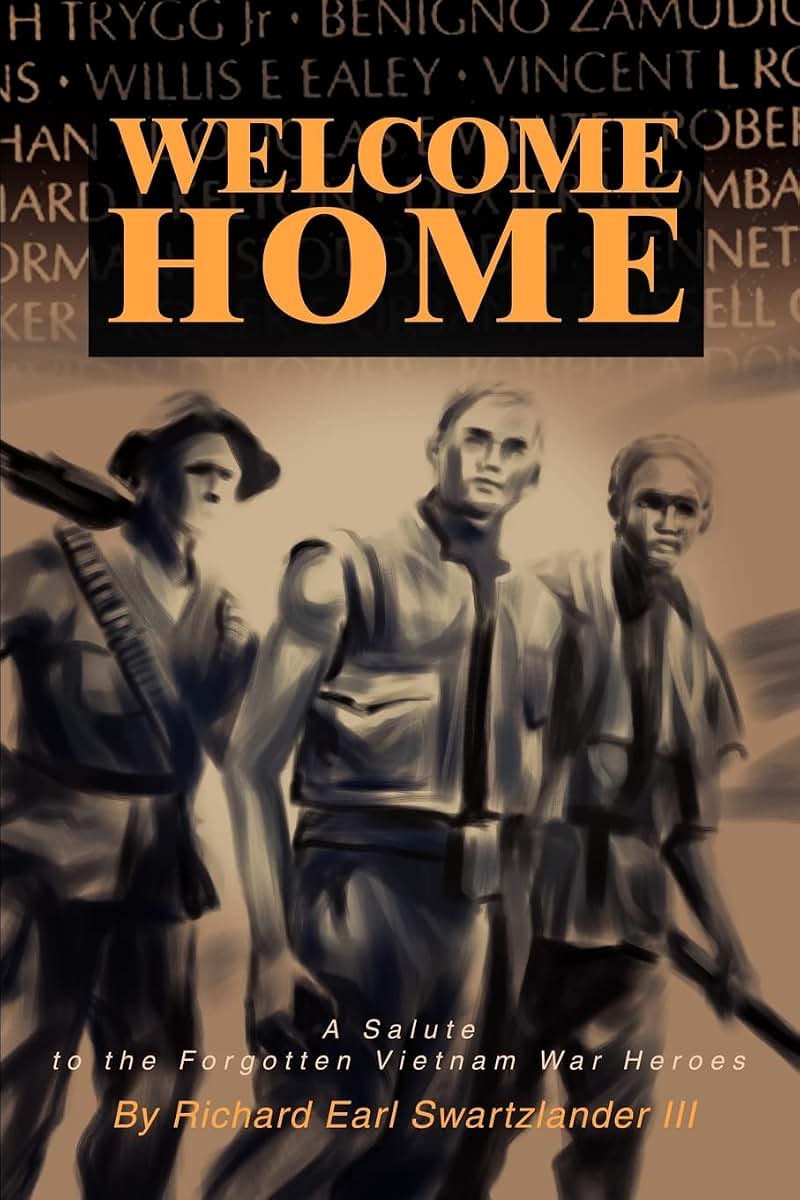 Welcome Home: A Salute to the Forgotten Vietnam War Heroes