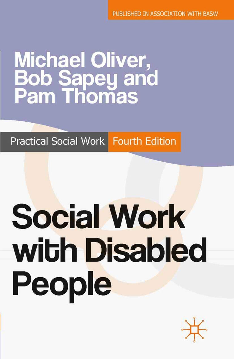Social Work with Disabled People (Practical Social Work Series, 70)