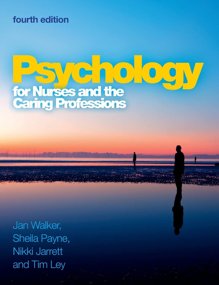 Psychology for nurses and the caring professions