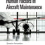 Human Factors in Aircraft Maintenance