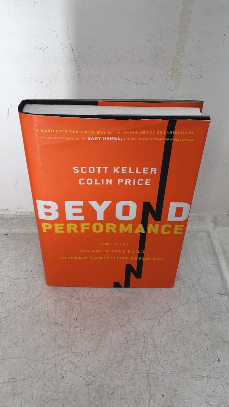 Beyond Performance: How Great Organizations Build Ultimate C